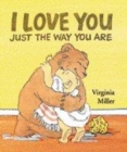 Image for I love you just the way you are