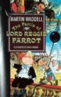 Image for The perils of Lord Reggie Parrot