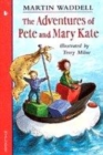 Image for ADVENTURES OF PETE AND MARY KATE