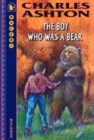 Image for The boy who was a bear