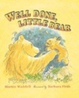 Image for Well Done, Little Bear