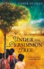 Image for Under the Persimmon Tree