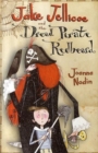 Image for Jake Jellicoe and the Dread Pirate Redbeard