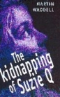 Image for The kidnapping of Suzie Q