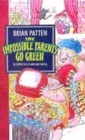 Image for The impossible parents go green