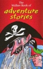Image for Walker Book Of Adventure Stories