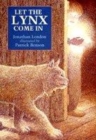 Image for Let the Lynx Come in