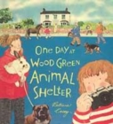 Image for One Day At Wood Green Animal Shelter