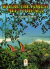Image for Where the forest meets the sea