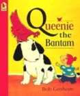 Image for Queenie The Bantam