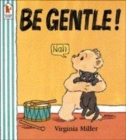 Image for Be Gentle!