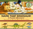 Image for Name that Dinosaur!