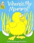 Image for Where&#39;s my mummy?