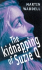 Image for The Kidnapping of Susie Q