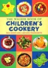 Image for The Walker book of children&#39;s cookery