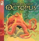 Image for Gentle giant octopus