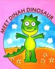 Image for Meet Dinah Dinosaur