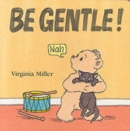 Image for Be Gentle!