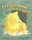 Image for Let&#39;s Go Home, Little Bear