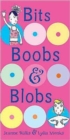 Image for Bits, boobs &amp; blobs