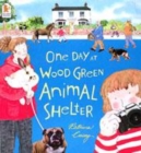 Image for One Day at Wood Green Animal Shelter