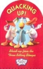 Image for Quacking up!  : wacky jokes for feathered folks