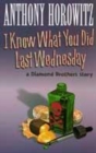 Image for I Know What You Did Last Wednesday