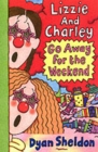 Image for Lizzie and Charley Go Away for the Weekend