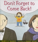 Image for Don&#39;t Forget to Come Back!