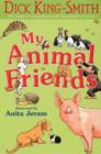 Image for My animal friends  : thirty-one true life stories