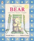 Image for This Is the Bear and the Scary Night
