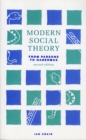 Image for Modern social theory  : from Parsons to Habermas