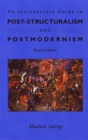 Image for An Introductory Guide to Post-Structuralism and Postmodernism