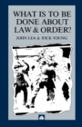 Image for What is to Be Done About Law and Order? : Crisis in the Nineties
