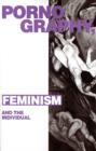 Image for Pornography, feminism and the individual