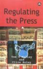 Image for Regulating the press