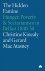 Image for The hidden famine  : Belfast, 1845-52