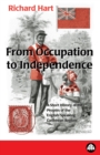 Image for From occupation to independence  : a short history of the peoples of the English-speaking Caribbean region
