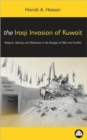 Image for The Iraqi invasion of Kuwait  : religion, identity and otherness in the analysis of war and conflict