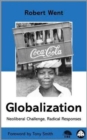 Image for Globalization  : newliberal challenge, radical responses