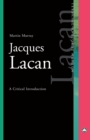 Image for Jacques Lacan : A Critical Introduction