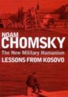 Image for The new military humanism  : lessons from Kosovo