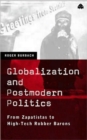 Image for Globalization and Postmodern Politics
