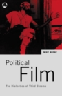 Image for Political film  : the dialectics of third cinema