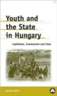 Image for Youth and the State in Hungary