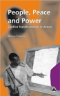 Image for People, peace and power  : conflict transformation in action