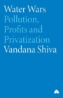 Image for Water wars  : privatization, pollution and profit