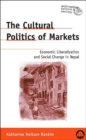 Image for The Cultural Politics of Markets