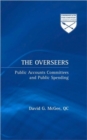 Image for The Overseers : Public Accounts Committees and Public Spending