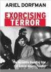 Image for Exorcising terror  : the incredible unending trial of General Augusto Pinochet